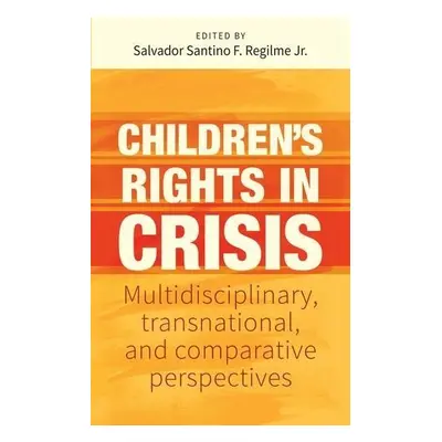 Children’S Rights in Crisis