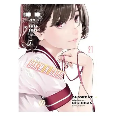 Bakemonogatari (manga) Volume 21 - Nisioisin a Oh! Great