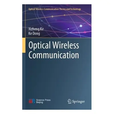 Optical Wireless Communication - Ke, Xizheng a Dong, Ke