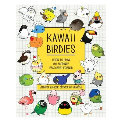 Kawaii Birdies - Budrock, Jen