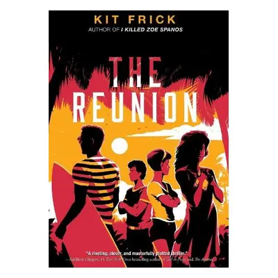 Reunion - Frick, Kit