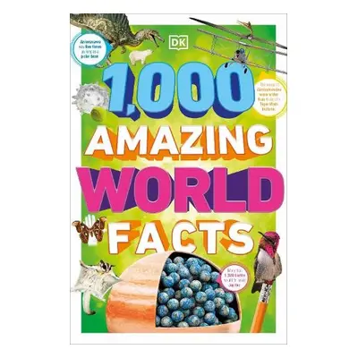 1,000 Amazing World Facts - DK