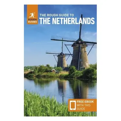 Rough Guide to the Netherlands: Travel Guide with Free eBook - Guides, Rough