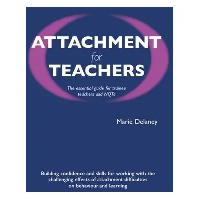 Attachment for Teachers - Delaney, Marie