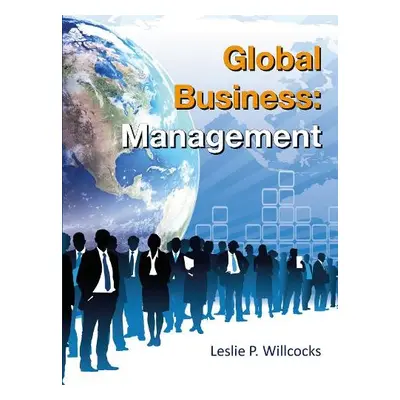 Global Business: Management - Willcocks, Leslie