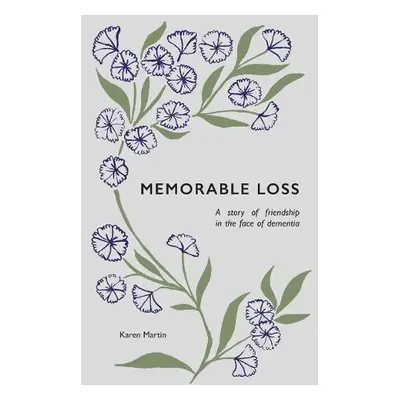 Memorable Loss - Martin, Karen