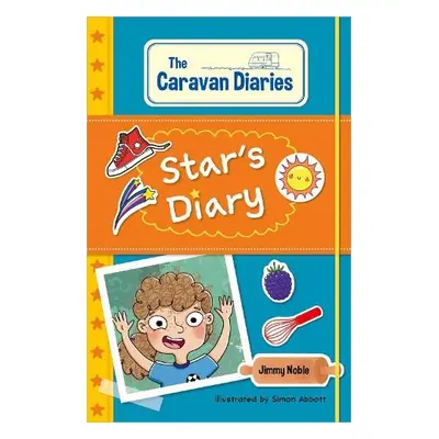 Reading Planet KS2: The Caravan Diaries: Star's Diary - Stars/Lime - Noble, James