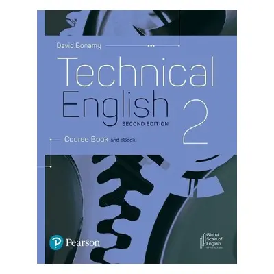 Technical English 2nd Edition Level 2 Course Book and eBook - Bonamy, David