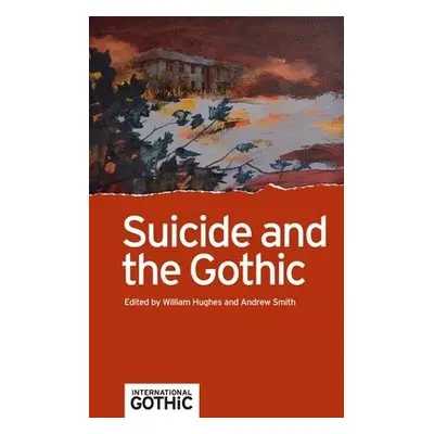 Suicide and the Gothic