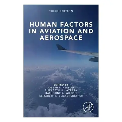 Human Factors in Aviation and Aerospace