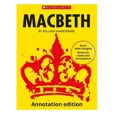 Macbeth: Annotation Edition - Shakespeare, William