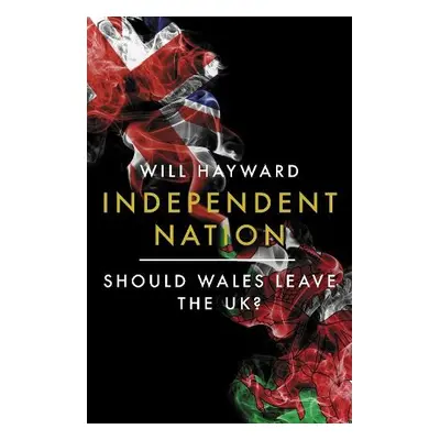 Independent Nation - Hayward, Will