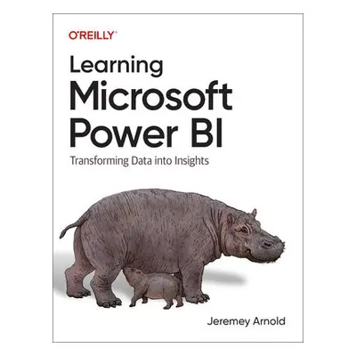 Learning Microsoft Power Bi - Arnold, Jeremey