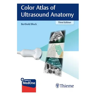 Color Atlas of Ultrasound Anatomy - Block, Berthold