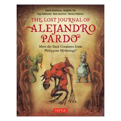 Lost Journal of Alejandro Pardo - Tan, Budjette a Hontiveros, David