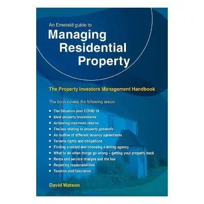 Property Investors Management Handbook - Managing Residentia l Property - Watson, David