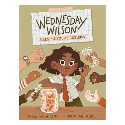 Wednesday Wilson Fixes All Your Problems - Galbraith, Bree