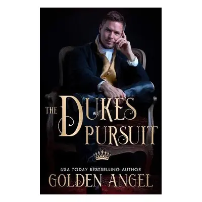 Duke's Pursuit - Angel, Golden