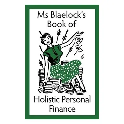 Holistic Personal Finance - Blaelock, Alexandria