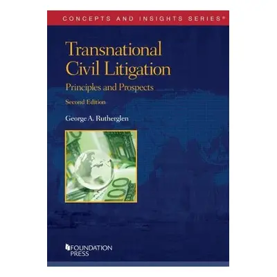 Transnational Civil Litigation - Rutherglen, George A.