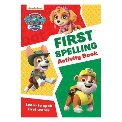 PAW Patrol First Spelling Activity Book