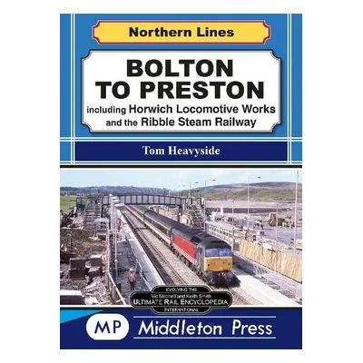 Bolton To Preston. - Heavyside, Tom