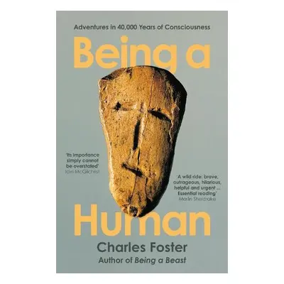 Being a Human - Foster, Charles