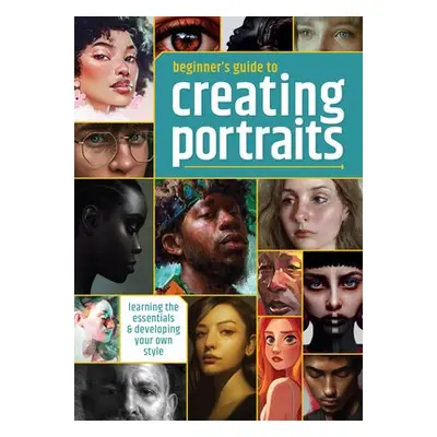 Beginner's Guide to Creating Portraits