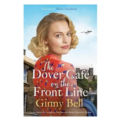 Dover Cafe On the Front Line - Bell, Ginny