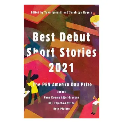 Best Debut Short Stories 2021 - Adjei-Brenyah, Nana Kwame a Fajardo-Anstine, Kali a Piatote, Bet