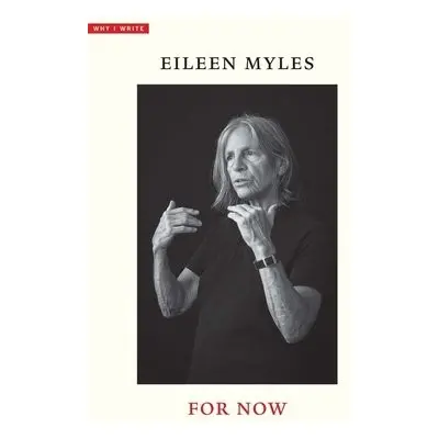 For Now - Myles, Eileen