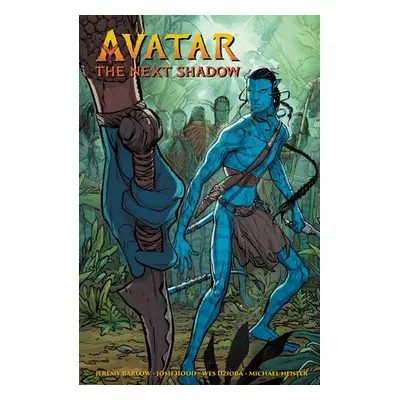 Avatar: The Next Shadow - Barlow, Jeremy a Hood, Josh a Dzioba, Wes