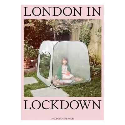 London in Lockdown - Press, Hoxton Mini