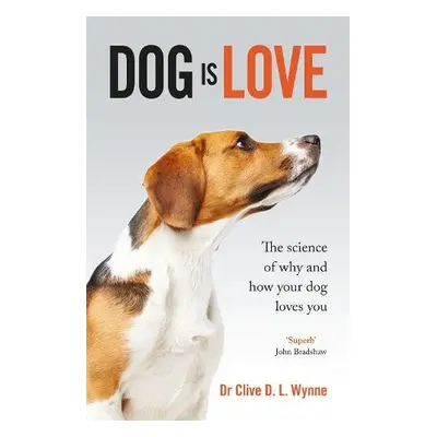 Dog is Love - Wynne, Clive