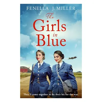 Girls in Blue - Miller, Fenella J.