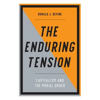 Enduring Tension - Devine, Donald J.