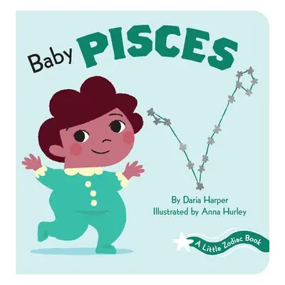 Little Zodiac Book: Baby Pisces - Harper, Daria