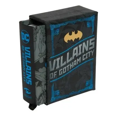 DC Comics: Villains of Gotham City Tiny Book - Insight Editions