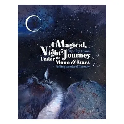 Magical Night Journey - T Won, Amy