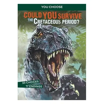 Could You Survive the Cretaceous Period? - Braun, Eric