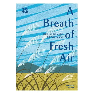 Breath of Fresh Air - Frank, Rebecca a National Trust Books