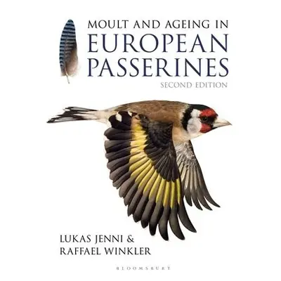 Moult and Ageing of European Passerines - Jenni, Lukas a Winkler, Raffael