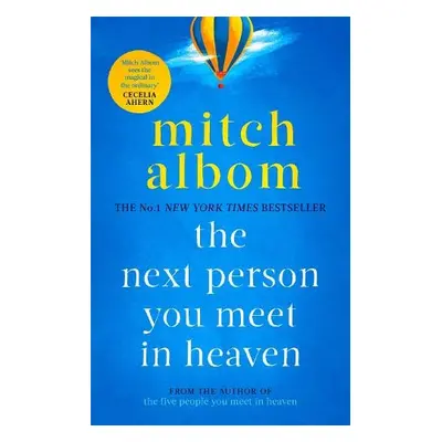 Next Person You Meet in Heaven - Albom, Mitch