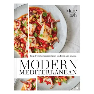 Modern Mediterranean - Fosh, Marc