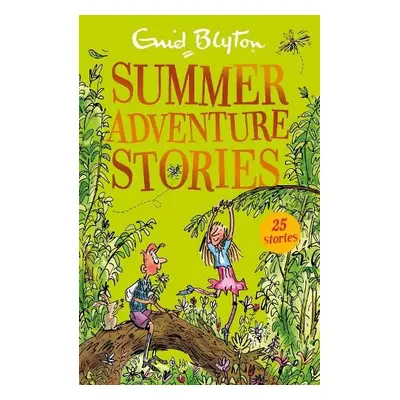 Summer Adventure Stories - Blyton, Enid