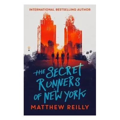 Secret Runners of New York - Reilly, Matthew