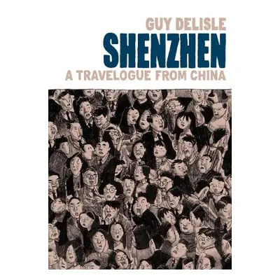 Shenzhen - Delisle, Guy