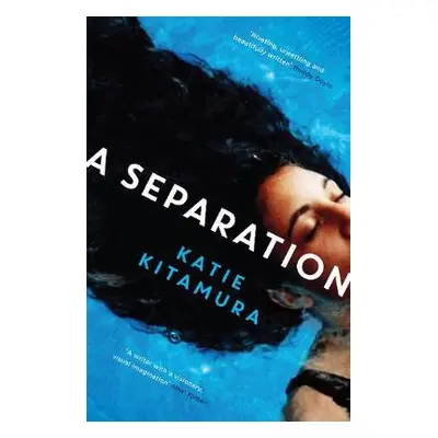 Separation - Kitamura, Katie