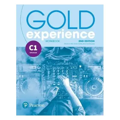 Gold Experience 2nd Edition C1 Workbook - Ball, Rhiannon a Hartley, Sarah a Edwards, Lynda