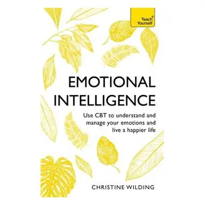 Emotional Intelligence - Wilding, Christine